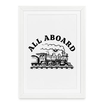 Steam Locomotive All Aboard Train Railway Banner - Framed poster (27 × 37 cm) - white - Front