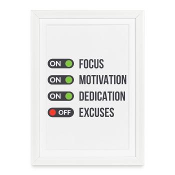 Concentration, motivation, dévouement, pas d’excuses. - Affiche encadrée (27 × 37 cm) - blanc - Devant