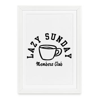 Édition des amateurs de café du club des membres du dimanche paresseux - Affiche encadrée (27 × 37 cm) - blanc - Devant