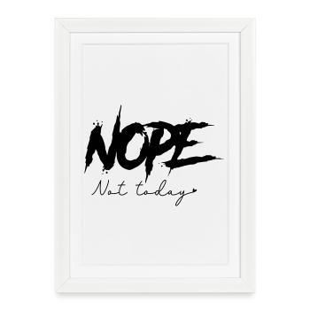 Non, pas aujourd’hui - Affiche encadrée (27 × 37 cm) - blanc - Devant
