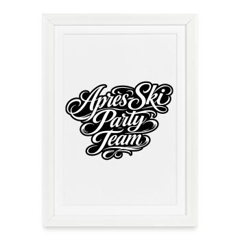 Équipe de la fête d’après-ski - Affiche encadrée (27 × 37 cm) - blanc - Devant