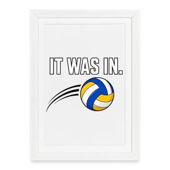 It was inside! Volleyball Design - Framed poster (27 × 37 cm) - white - Front