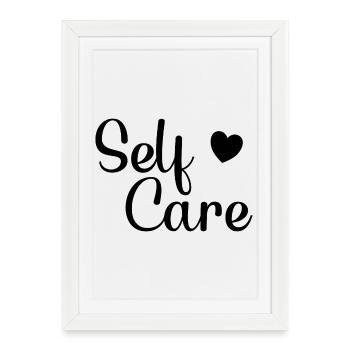 Prendre soin de soi Amour de soi Prendre soin de soi Unique - Affiche encadrée (27 × 37 cm) - blanc - Devant
