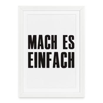 Make it easy Saying Founder Entrepreneur - Framed poster (27 × 37 cm) - white - Front