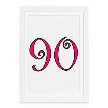 90. 90 ANS. 90e ANNIVERSAIRE. ANNIVERSAIRE 90 ANS. - Affiche encadrée (27 × 37 cm) - blanc - Devant