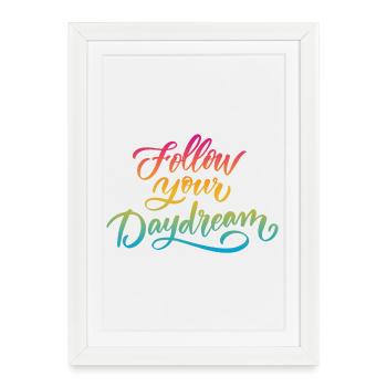 Suivez vos rêves - Affiche encadrée (27 × 37 cm) - blanc - Devant