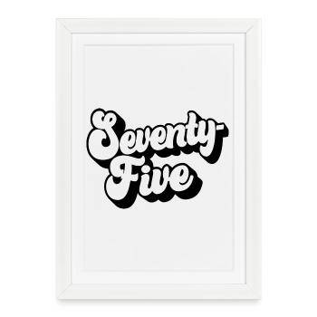 Soixante-quinze 75e anniversaire Hommes Femmes 75 ans - Affiche encadrée (27 × 37 cm) - blanc - Devant