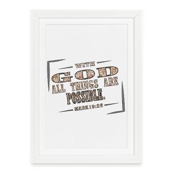 With God all things are Possible - Framed poster (27 × 37 cm) - white - Front
