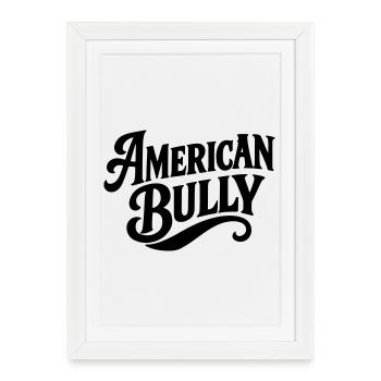 American Bully Bulldog Bouledogue français - Affiche encadrée (27 × 37 cm) - blanc - Devant