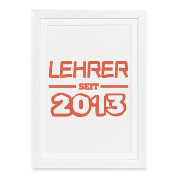 Teacher 2013 - Framed poster (27 × 37 cm) - white - Front