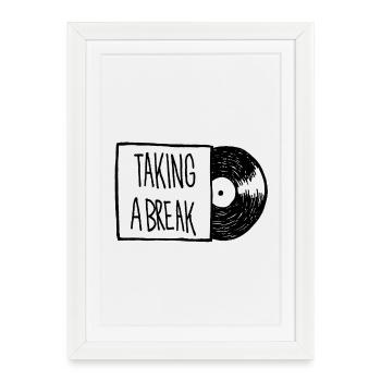 faire une pause - Affiche encadrée (27 × 37 cm) - blanc - Devant