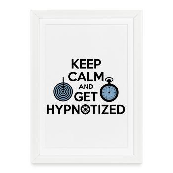 Hypnotiseur Reste calme Fais-toi hypnotiser Professionnel - Affiche encadrée (27 × 37 cm) - blanc - Devant