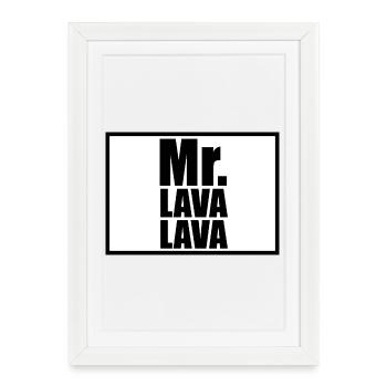 Monsieur Lava Lava - Affiche encadrée (27 × 37 cm) - blanc - Devant