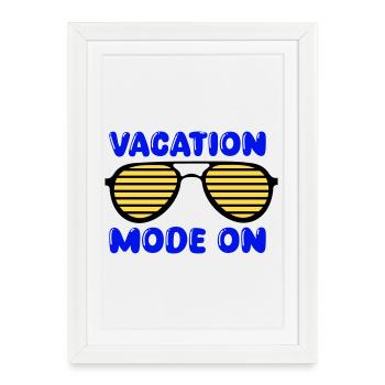 Mode vacances activé - Affiche encadrée (27 × 37 cm) - blanc - Devant