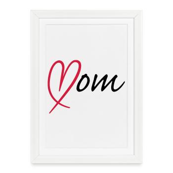 Mom Heart | Herz - Affiche encadrée (27 × 37 cm) - blanc - Devant