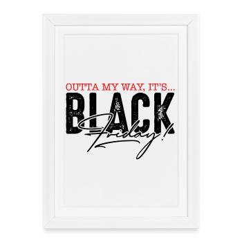 Outta My Way It's Go Time - Framed poster (27 × 37 cm) - white - Front