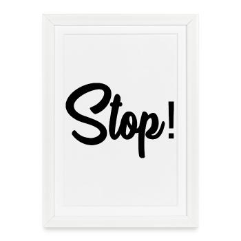 STOP. PANNEAU. PAPA. MOTO. DRÔLE. VOITURE - Affiche encadrée (27 × 37 cm) - blanc - Devant