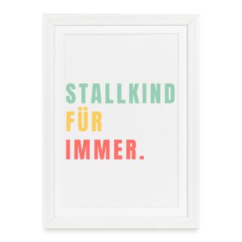 Stable child forever - Framed poster (27 × 37 cm) - white - Front
