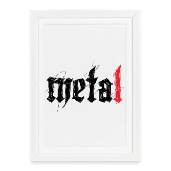 Metal ! - Affiche encadrée (27 × 37 cm) - blanc - Devant