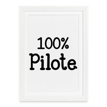 100% Pilote - Affiche encadrée (27 × 37 cm) - blanc - Devant