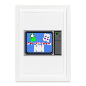 I'm a 90's Gamer - Framed poster (27 × 37 cm) - white - Front