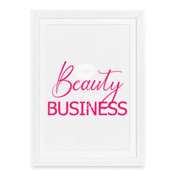 Beauty Is My Business Makeup Artist Salon - Framed poster (27 × 37 cm) - white - Front