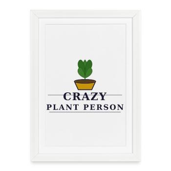 crazy plant person - Gerahmtes Poster (27 × 37 cm) - Weiß - Vorne