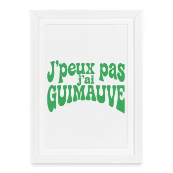 J'peux pas j'ai guimauve vert - Affiche encadrée (27 × 37 cm) - blanc - Devant