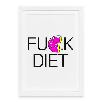 Fuck Diet Donut Saying Shirt - Framed poster (27 × 37 cm) - white - Front