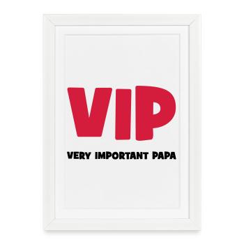 Very Important Papa :) - Affiche encadrée (27 × 37 cm) - blanc - Devant