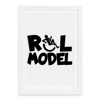 Every wheelchair user is a role model * - Framed poster (27 × 37 cm) - white - Front