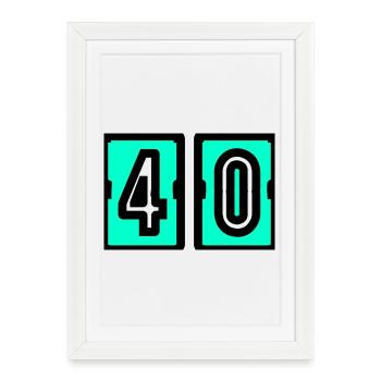 40. 40 YEARS. 40th ANNIVERSARY. 40 YEARS ANNIVERSARY. - Framed poster (27 × 37 cm) - white - Front