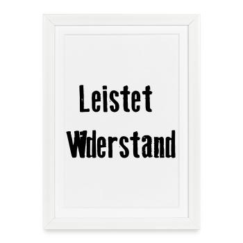 Leistet_wiederstand - Framed poster (27 × 37 cm) - white - Front