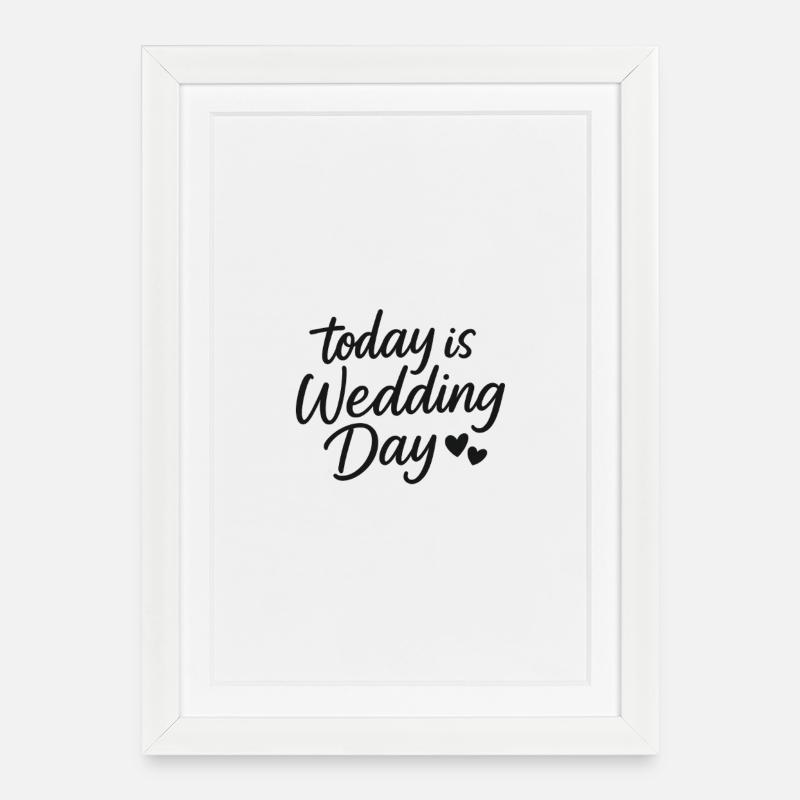 Wedding Design Wedding Day - Framed poster (27 × 37 cm) - white