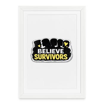 Believe Survivors Feminist Awareness Sticker - Framed poster (27 × 37 cm) - white - Front