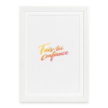 Fais toi confiance — dégradé chaud - Affiche encadrée (27 × 37 cm) - blanc - Devant