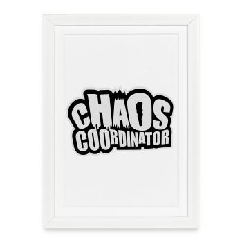 Coordinateur du Chaos Titre drôle Parents Teacher Logo - Affiche encadrée (27 × 37 cm) - blanc - Devant