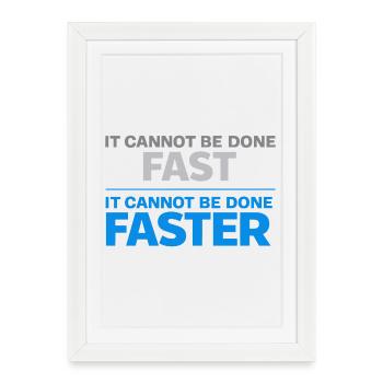 Pas fait rapidement Motif - Affiche encadrée (27 × 37 cm) - blanc - Devant