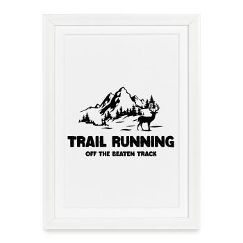 Trail Running - Off The Beaten Track - Framed poster (27 × 37 cm) - white - Front