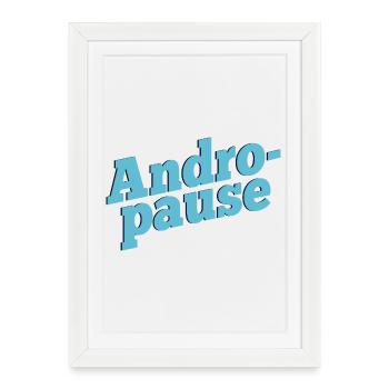 Homme ménopause Andropause - Affiche encadrée (27 × 37 cm) - blanc - Devant