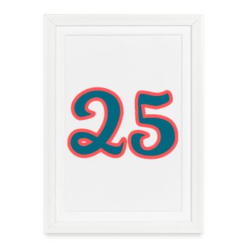 25. 25 YEARS. 25th ANNIVERSARY. 25 YEARS ANNIVERSARY. - Framed poster (27 × 37 cm) - white - Front
