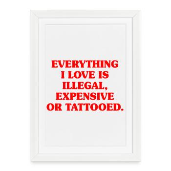 Tout ce que j’aime, c’est tatoué de Tätowiert tatoué - Affiche encadrée (27 × 37 cm) - blanc - Devant