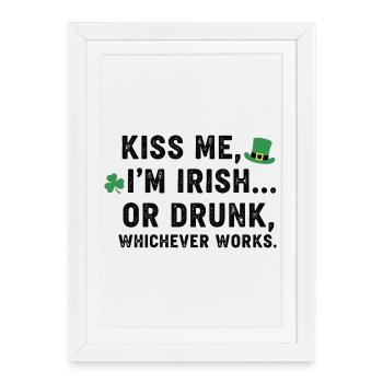 Embrasse-moi, je suis irlandais ou un Tee ivre - Affiche encadrée (27 × 37 cm) - blanc - Devant