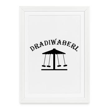 Dradiwaberl – Austrian dialect carousel - Framed poster (27 × 37 cm) - white - Front