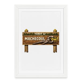 Forêt de Machecoul - La tenaille - Crac ! - Affiche encadrée (27 × 37 cm) - blanc - Devant