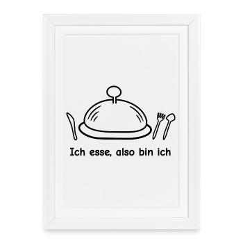 Ich esse, also bin ich - Gerahmtes Poster (27 × 37 cm) - Weiß - Vorne