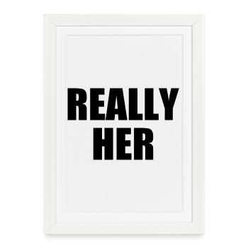 really her - Affiche encadrée (27 × 37 cm) - blanc - Devant