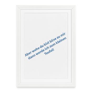 Humorous quote with blue font - Framed poster (27 × 37 cm) - white - Front