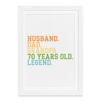 Husband Dad Grandpa 70 Years Old Legend - Affiche encadrée (27 × 37 cm) - blanc - Devant