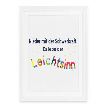 Down with Gravity – Long Live the Light Sin - Framed poster (27 × 37 cm) - white - Front